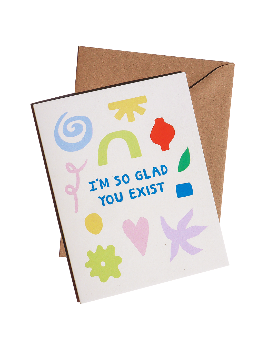 GLAD YOU EXIST CARD