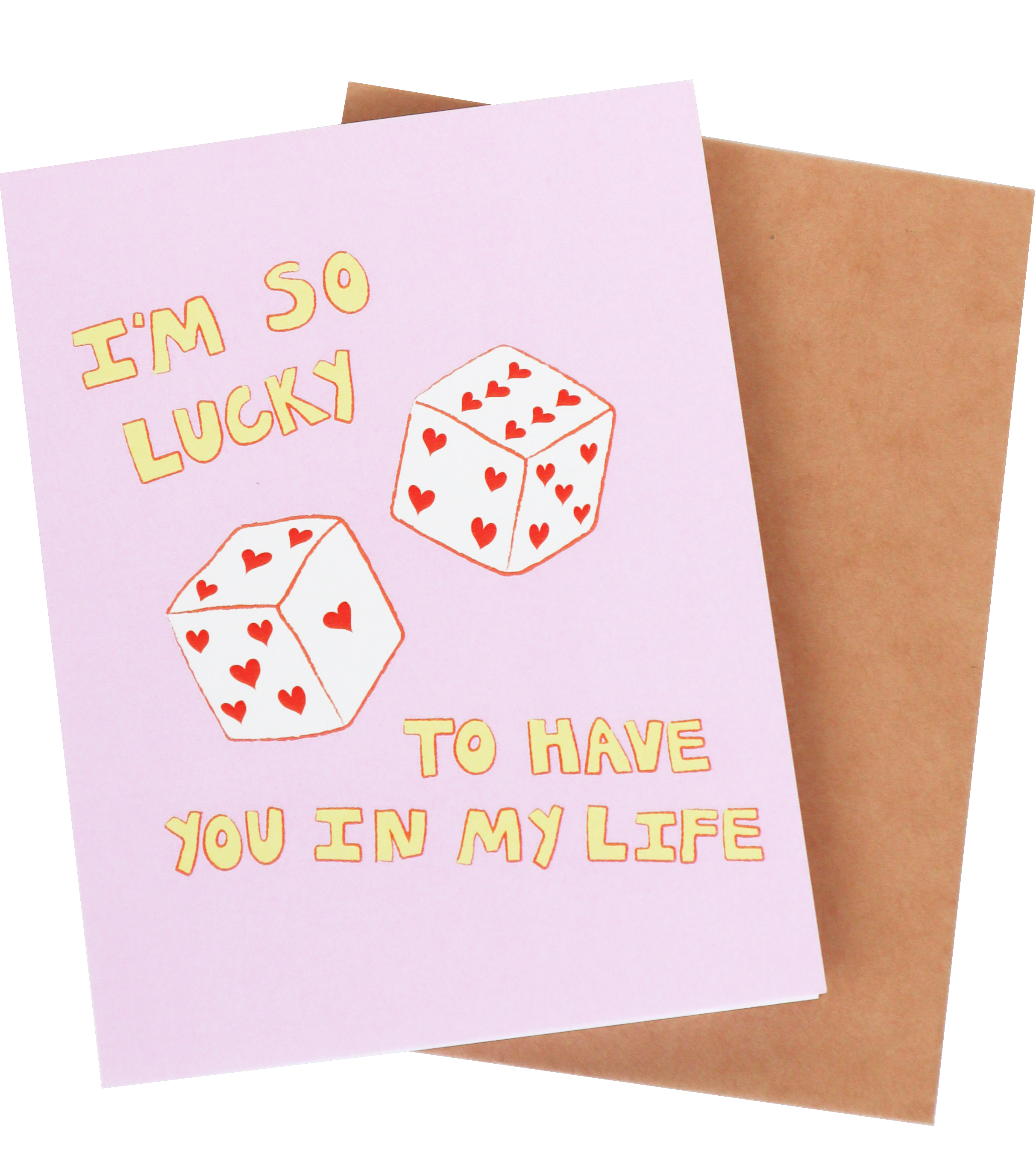 LUCKY TO HAVE YOU CARD